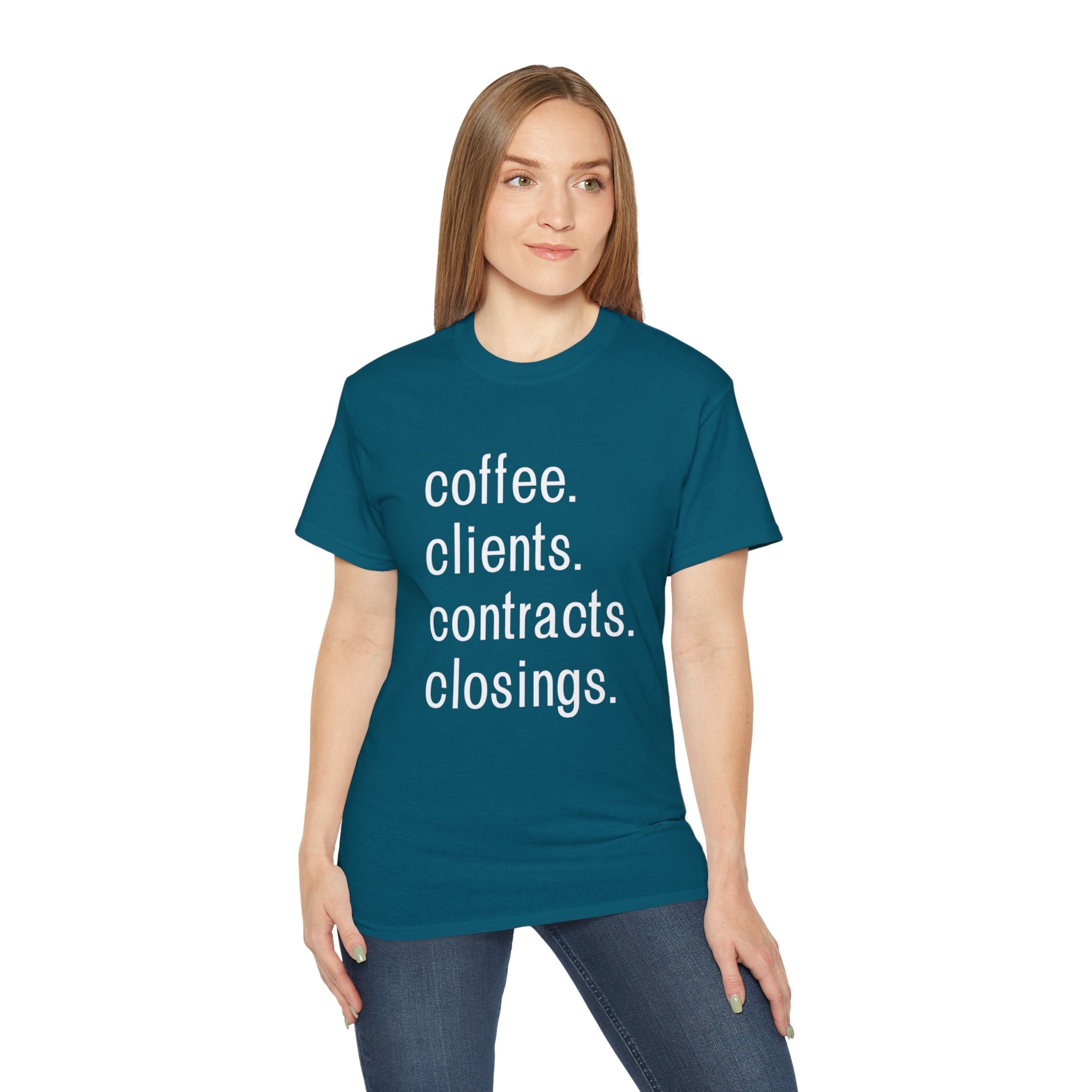 Coffee. Clients. Contracts. Closings. White Font Tee