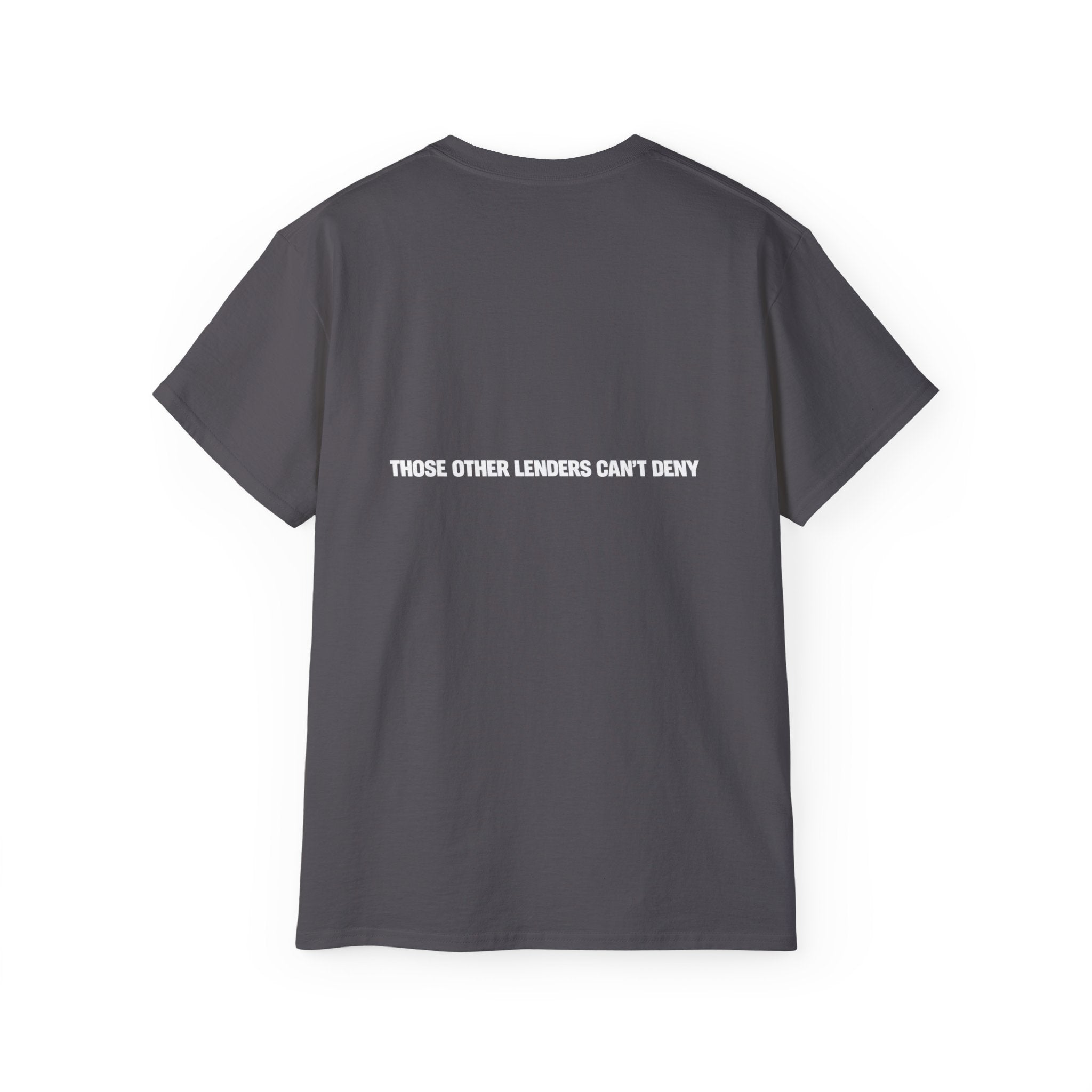 I Like Big Loans and I Cannot Lie – Unisex Tee - WHITE FONT