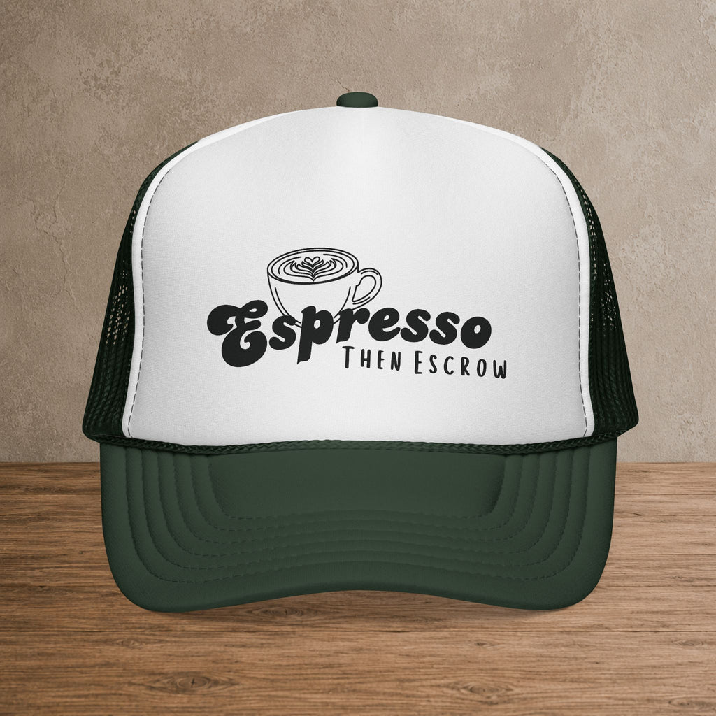 Espresso Then Escrow™ Trucker Hat | White Front