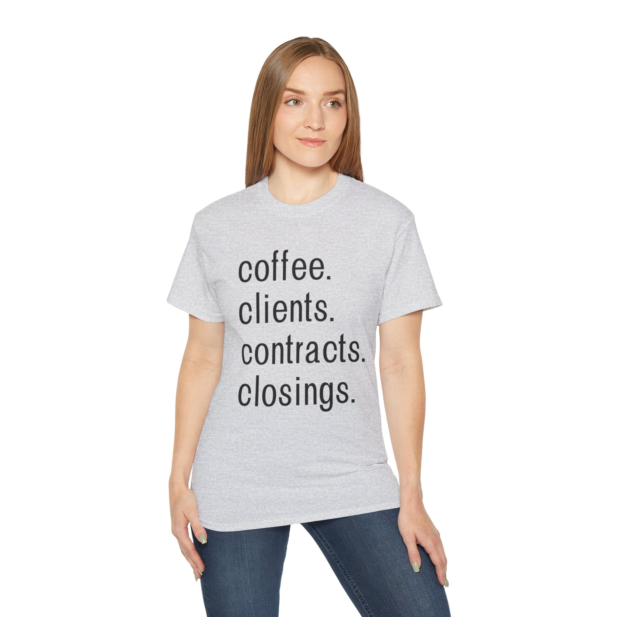 Coffee. Clients. Contracts. Closings. Black Font Unisex T Shirt