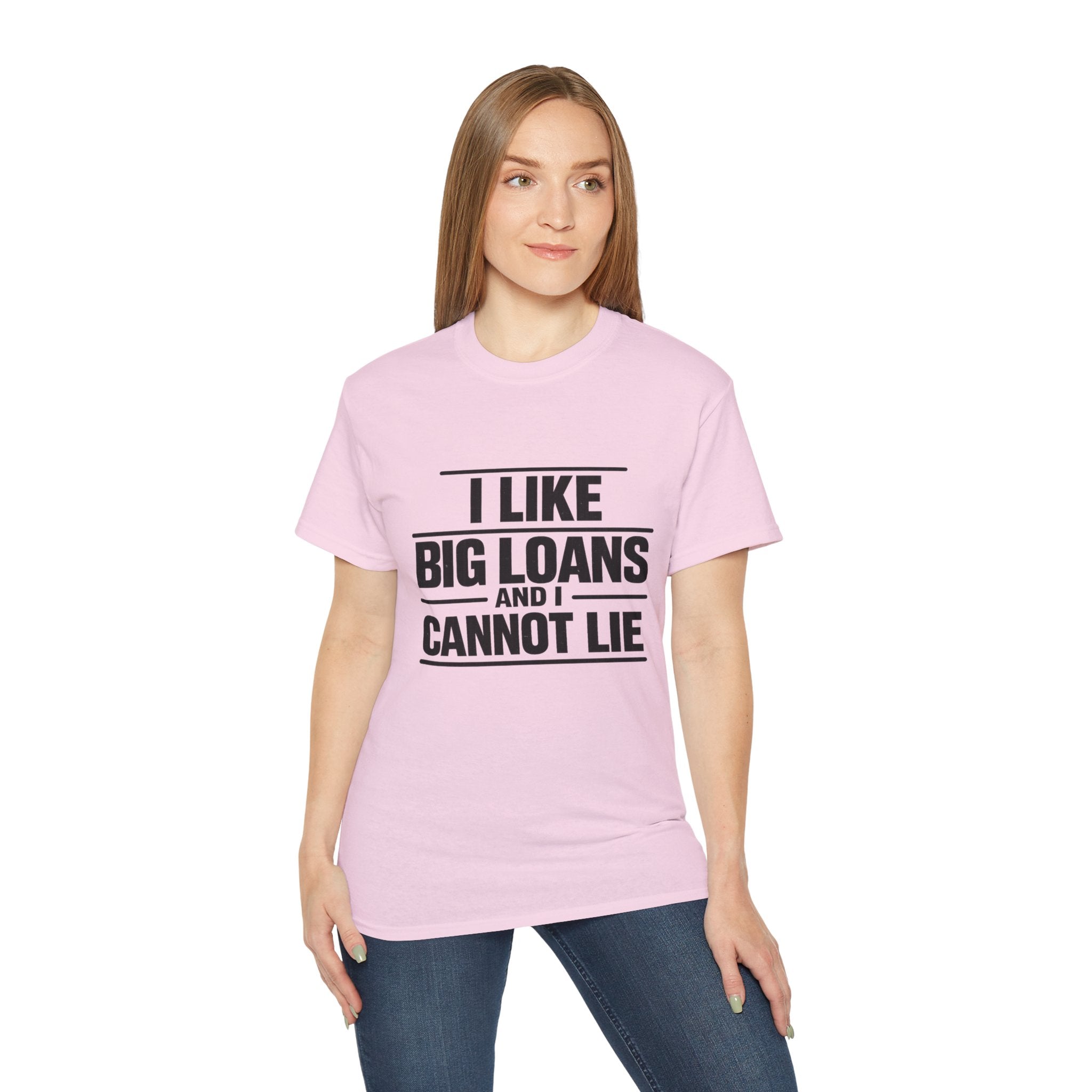 I Like Big Loans and I Cannot Lie – Unisex Heavy Cotton Tee BLACK FONT