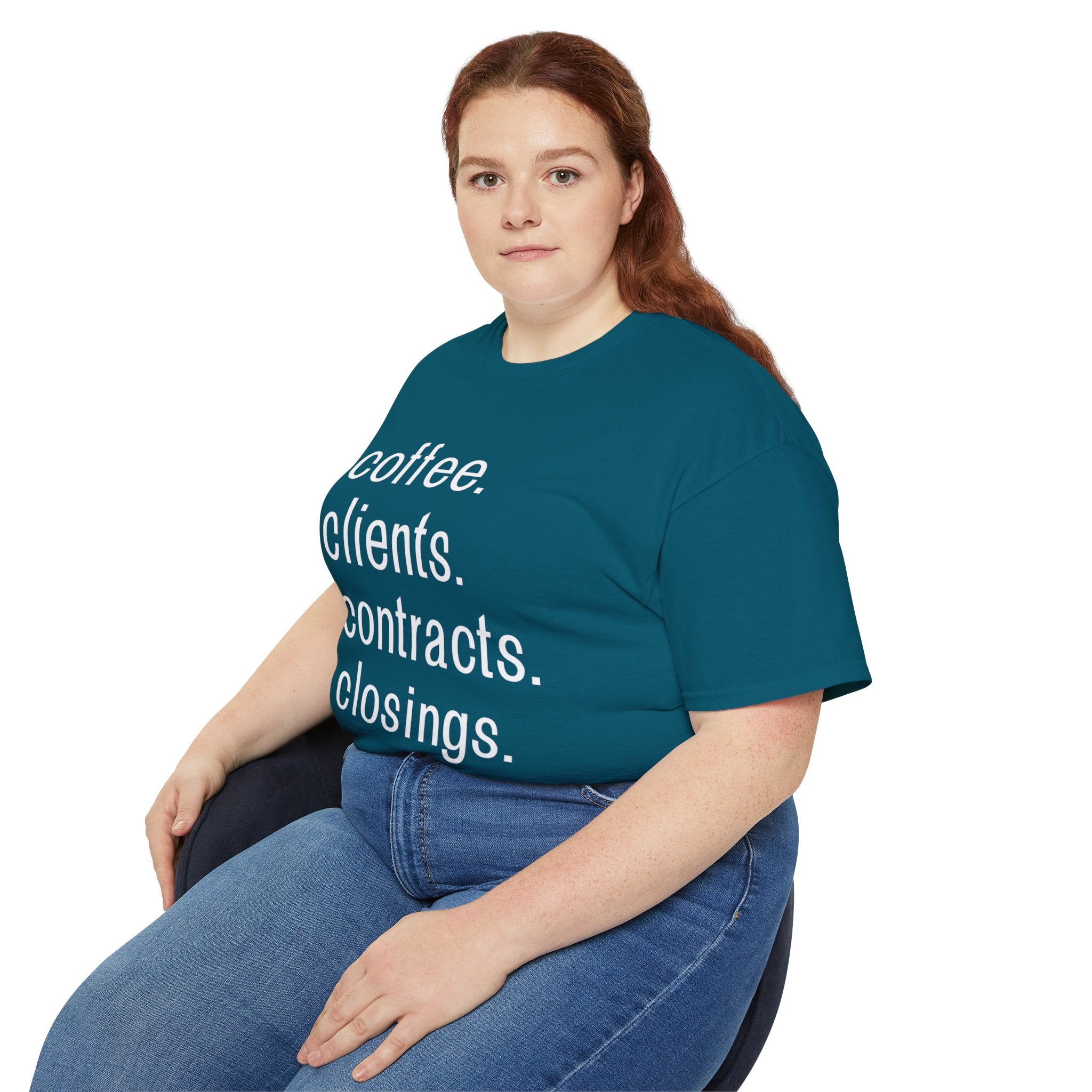 Coffee. Clients. Contracts. Closings. White Font Tee