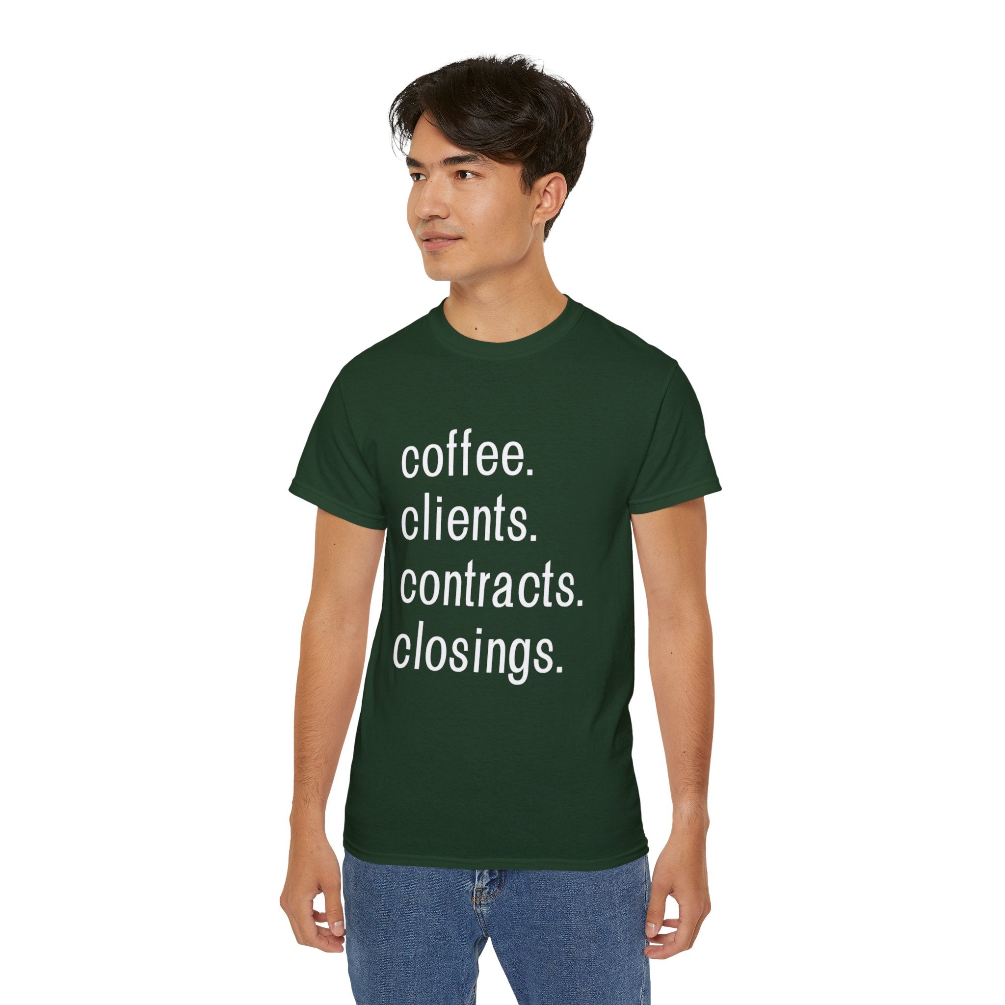 Coffee. Clients. Contracts. Closings. White Font Tee
