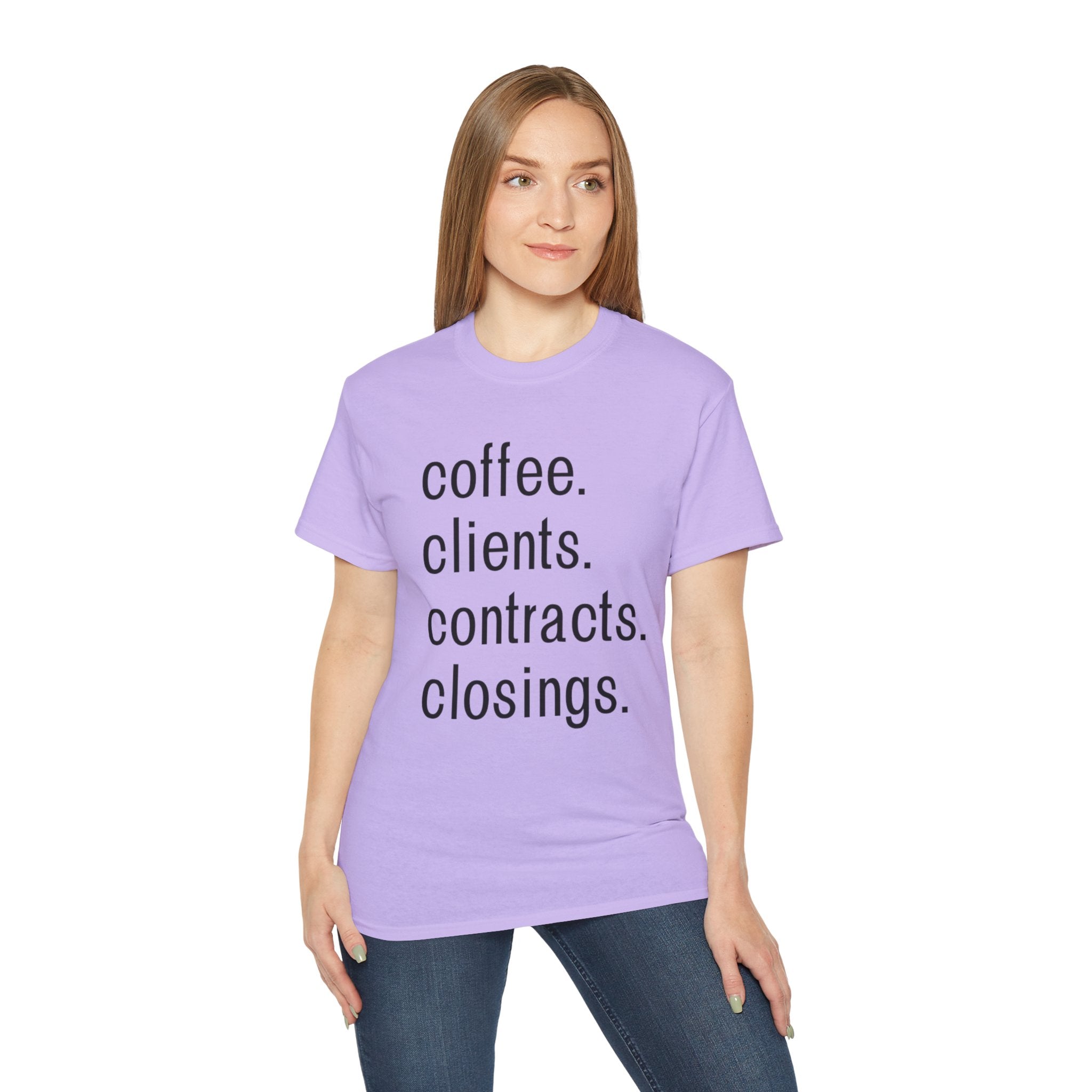 Coffee. Clients. Contracts. Closings. Black Font Unisex T Shirt