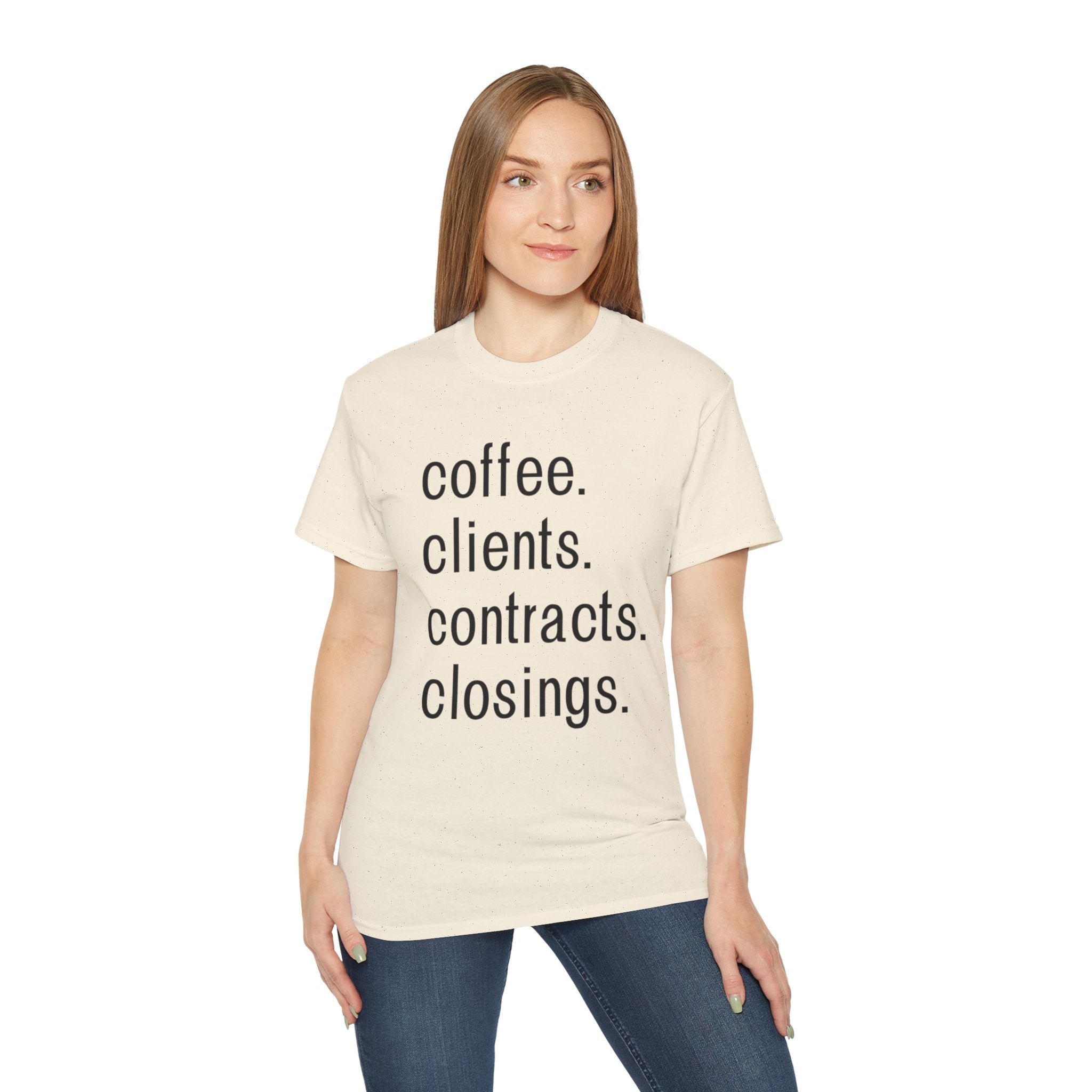 Coffee. Clients. Contracts. Closings. Black Font Unisex T Shirt