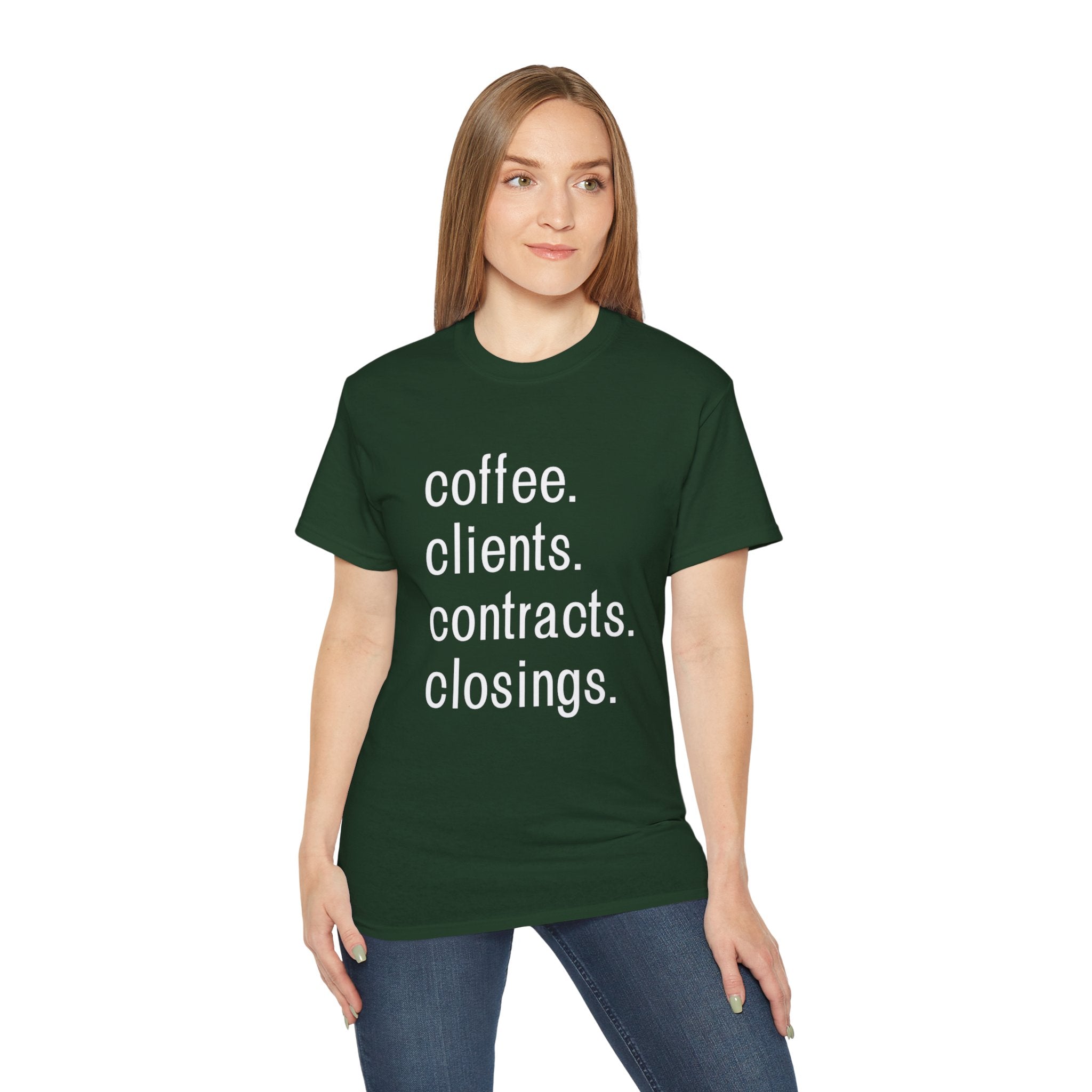 Coffee. Clients. Contracts. Closings. White Font Tee