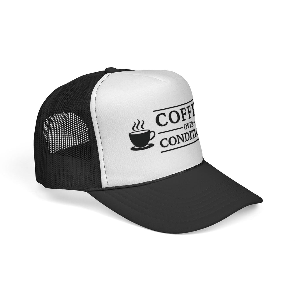 Coffee Over Conditions™ Trucker Hat | White Front