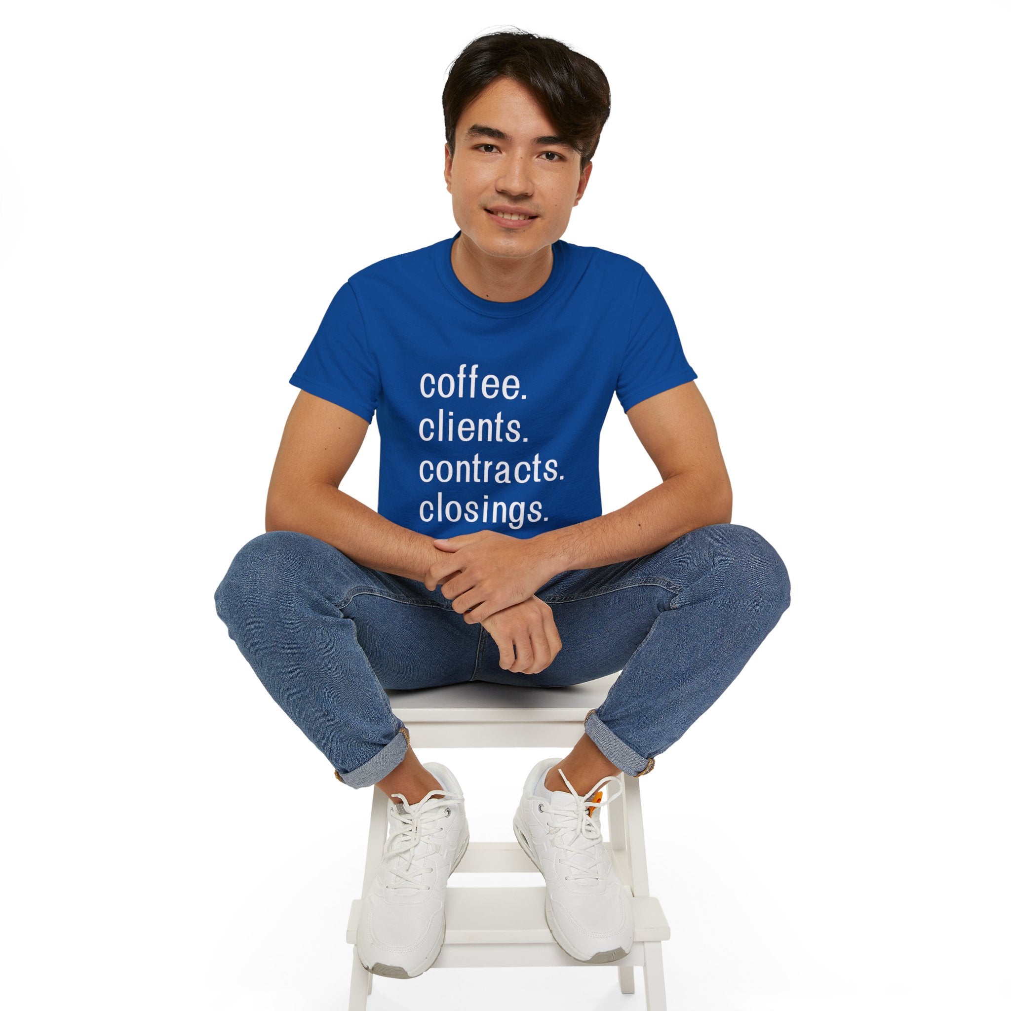 Coffee. Clients. Contracts. Closings. White Font Tee