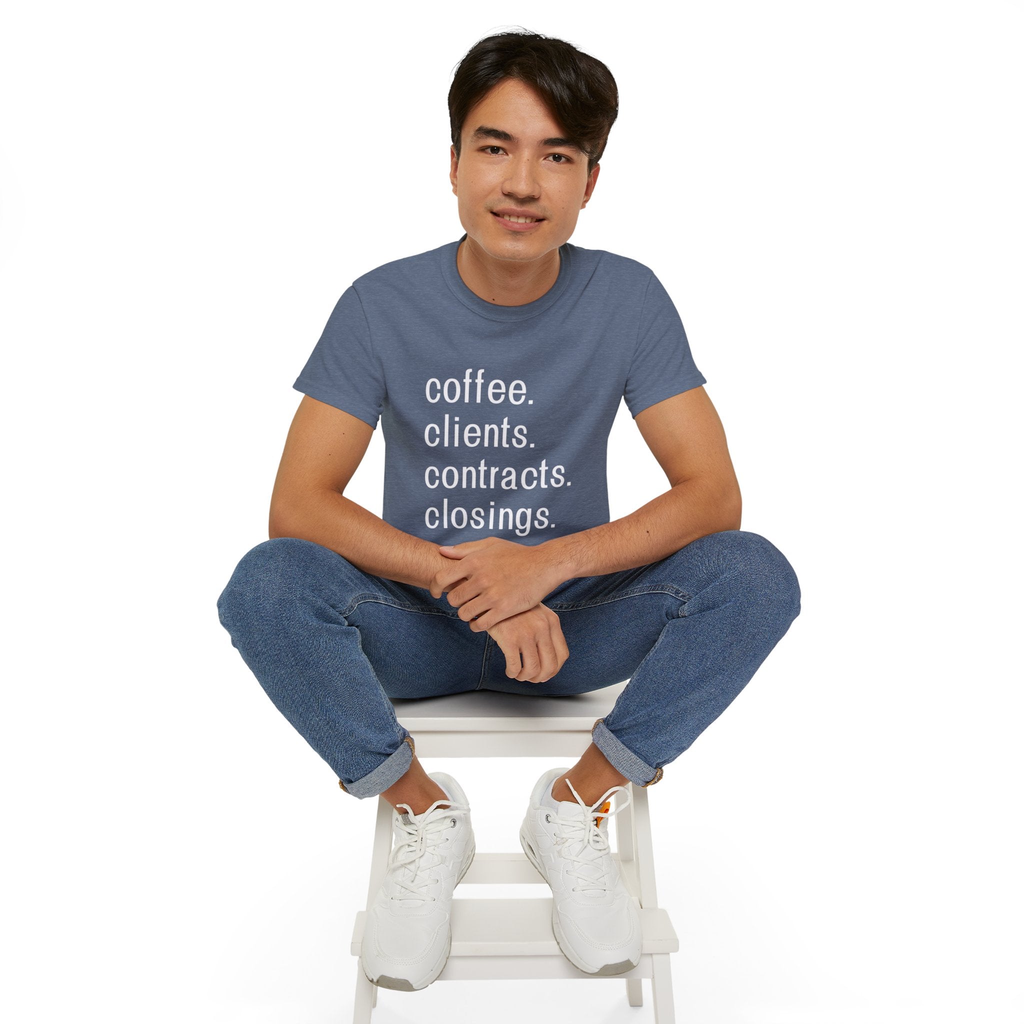 Coffee. Clients. Contracts. Closings. White Font Tee