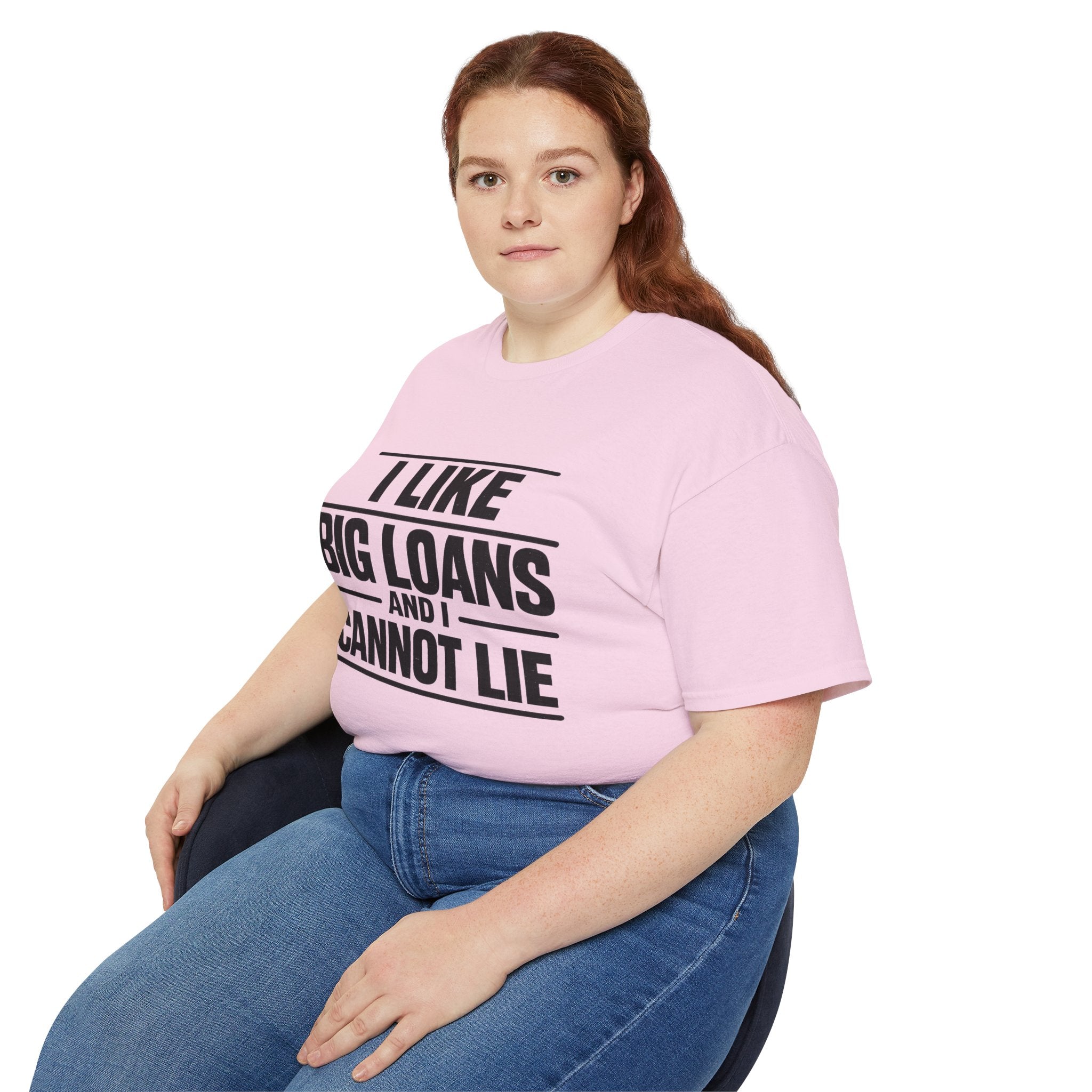 I Like Big Loans and I Cannot Lie – Unisex Heavy Cotton Tee BLACK FONT
