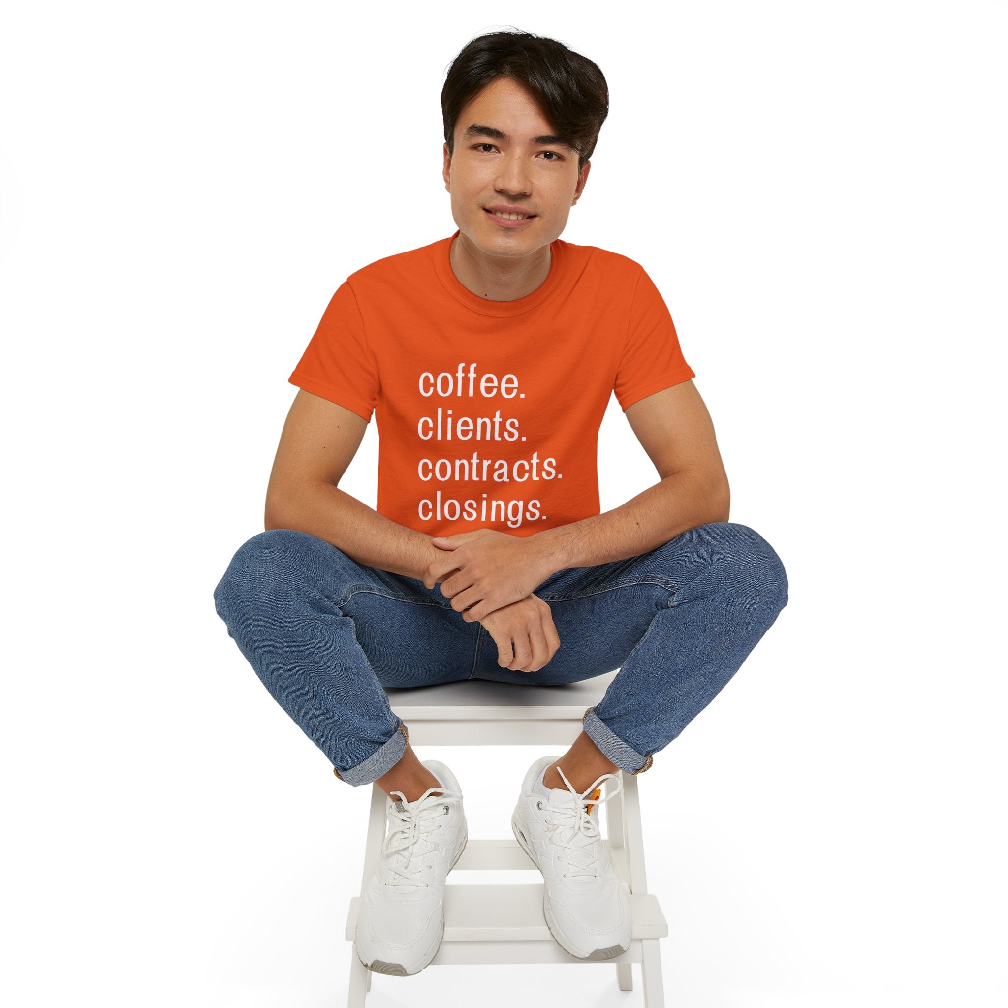 Coffee. Clients. Contracts. Closings. White Font Tee