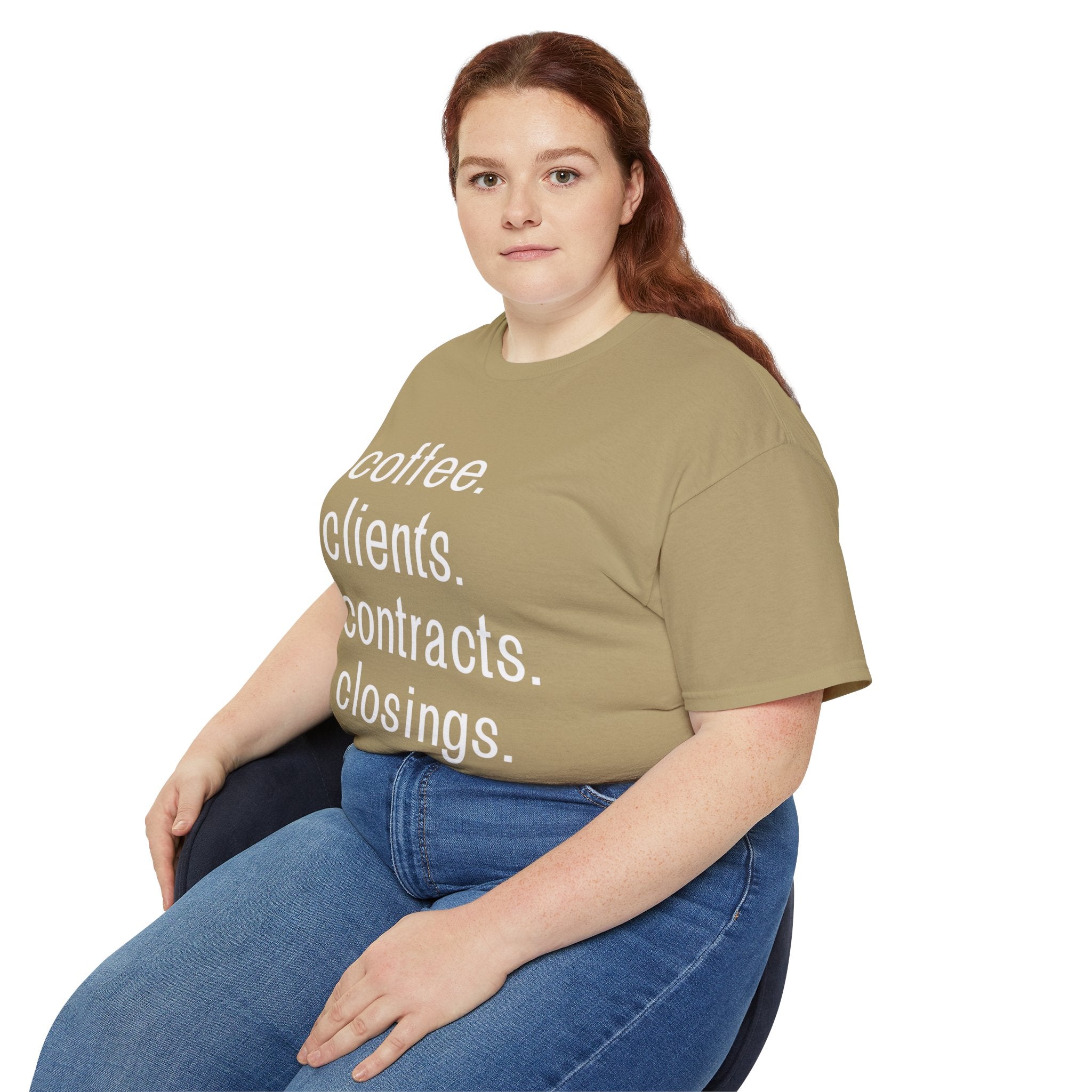 Coffee. Clients. Contracts. Closings. White Font Tee