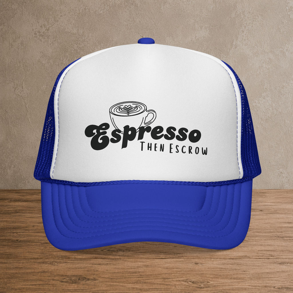 Espresso Then Escrow™ Trucker Hat | White Front