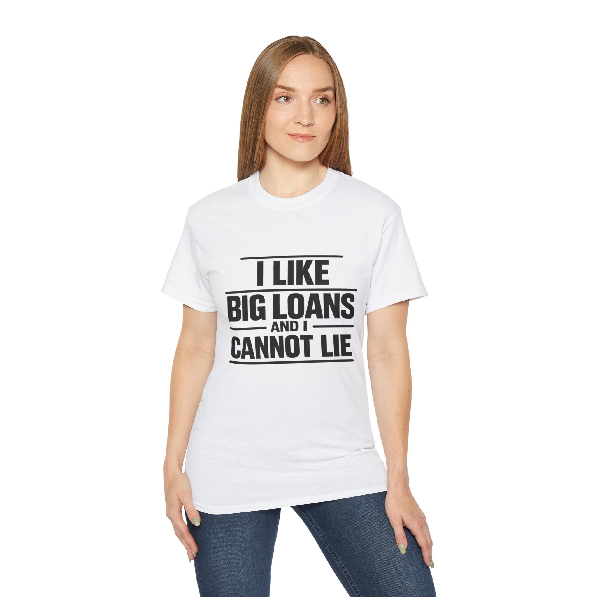 I Like Big Loans and I Cannot Lie – Unisex Heavy Cotton Tee BLACK FONT
